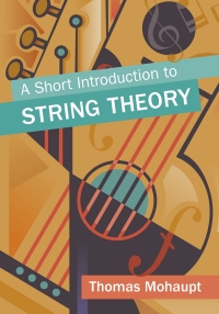 Cover image: A Short Introduction to String Theory 9781108481380