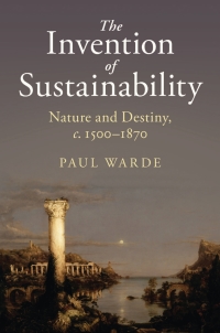 Cover image: The Invention of Sustainability 9781107151147