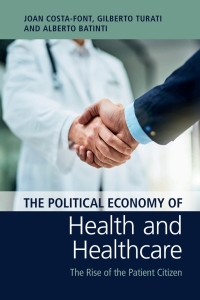 Cover image: The Political Economy of Health and Healthcare 9781108474979