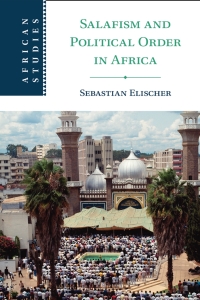 Cover image: Salafism and Political Order in Africa 9781108496957