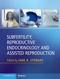 Cover image: Subfertility, Reproductive Endocrinology and Assisted Reproduction 9781107139039