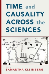 Cover image: Time and Causality across the Sciences 9781108476676