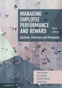 Cover image: Managing Employee Performance and Reward 3rd edition 9781108701044