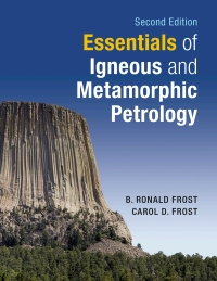 Omslagafbeelding: Essentials of Igneous and Metamorphic Petrology 2nd edition 9781108482516