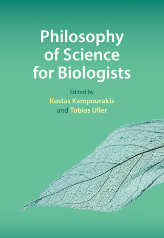 Cover image: Philosophy of Science for Biologists 9781108491839