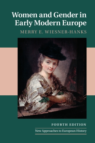 Cover image: Women and Gender in Early Modern Europe 4th edition 9781108496995