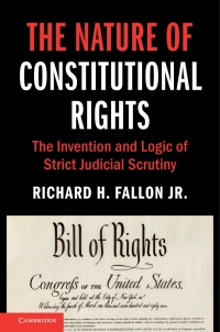 Cover image: The Nature of Constitutional Rights 9781108483261