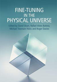 表紙画像: Fine-Tuning in the Physical Universe 1st edition 9781108484541