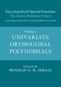 Cover image: Encyclopedia of Special Functions: The Askey-Bateman Project: Volume 1, Univariate Orthogonal Polynomials 1st edition 9780521197427