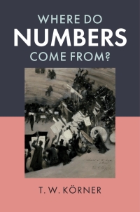 Omslagafbeelding: Where Do Numbers Come From? 9781108488068