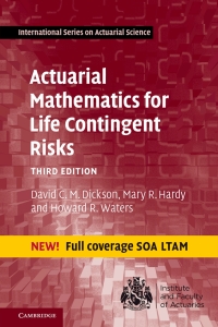 Cover image: Actuarial Mathematics for Life Contingent Risks 3rd edition 9781108478083