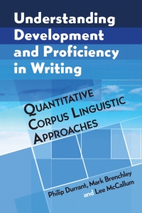 Cover image: Understanding Development and Proficiency in Writing 9781108477628