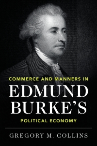 Imagen de portada: Commerce and Manners in Edmund Burke's Political Economy 9781108489409