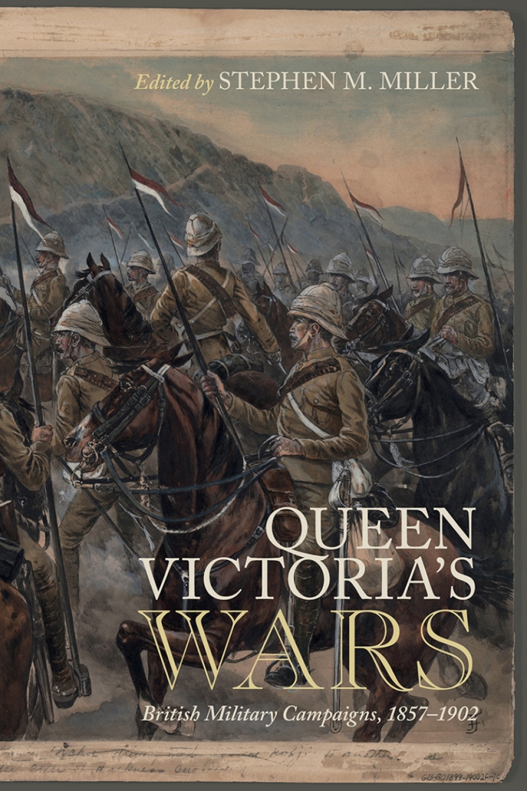 Queen Victoria’s Wars British Military Campaigns, 1857–1902