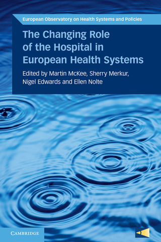 Cover image: The Changing Role of the Hospital in European Health Systems 9781108790055