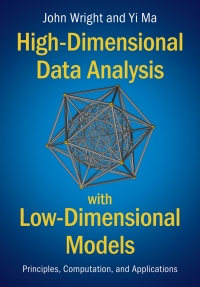 Titelbild: High-Dimensional Data Analysis with Low-Dimensional Models 9781108489737