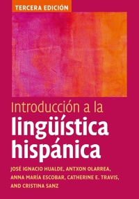 Cover image: Introducción a la lingüística hispánica 3rd edition 9781108488358