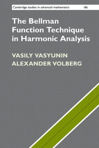 Immagine di copertina: The Bellman Function Technique in Harmonic Analysis 9781108486897