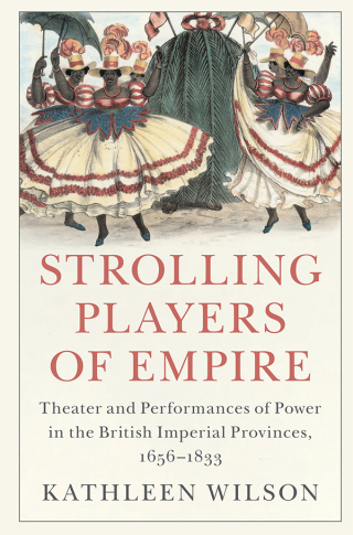 Cover image: Strolling Players of Empire 9781108479783