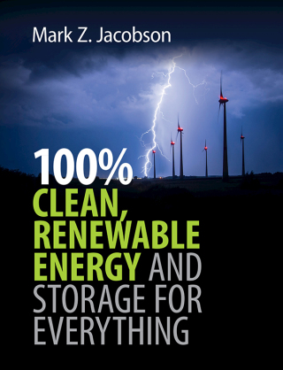 Cover image: 100% Clean, Renewable Energy and Storage for Everything 9781108479806