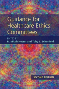 Cover image: Guidance for Healthcare Ethics Committees 2nd edition 9781108791014