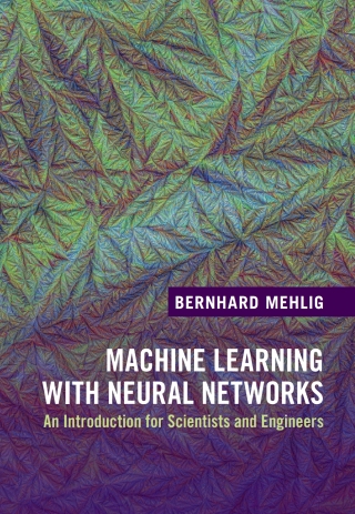 Cover image: Machine Learning with Neural Networks 9781108494939