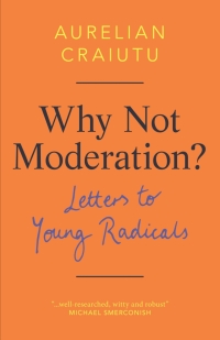 Omslagafbeelding: Why Not Moderation? 9781108494953