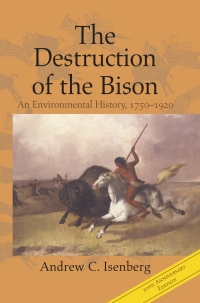 Cover image: The Destruction of the Bison 9781108816724