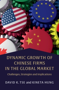 Cover image: Dynamic Growth of Chinese Firms in the Global Market 9781107060128