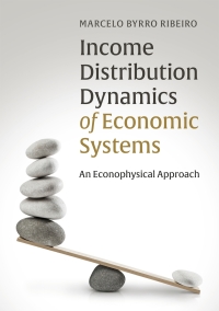 Cover image: Income Distribution Dynamics of Economic Systems 9781107092532
