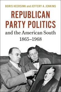 Omslagafbeelding: Republican Party Politics and the American South, 1865–1968 9781107158436