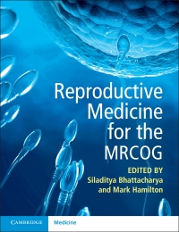 Cover image: Reproductive Medicine for the MRCOG 1st edition 9781108817837