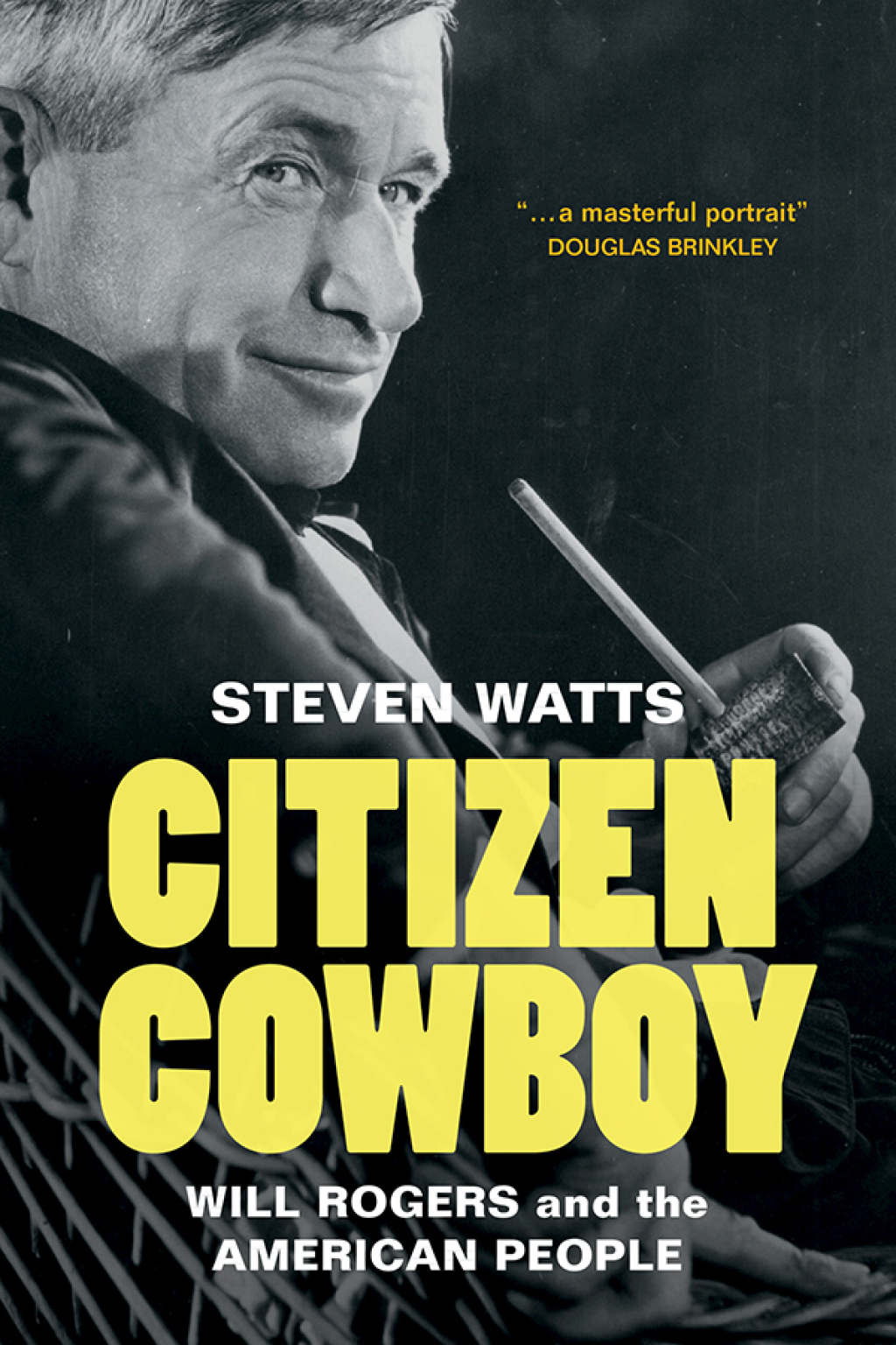 Citizen Cowboy Will Rogers and the American People 1st Edition