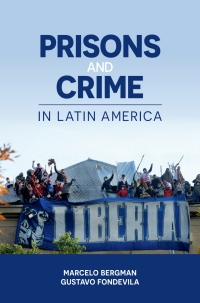 Cover image: Prisons and Crime in Latin America 9781108487887