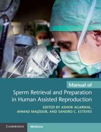 Imagen de portada: Manual of Sperm Retrieval and Preparation in Human Assisted Reproduction 9781108792158
