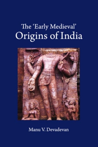 Omslagafbeelding: The ‘Early Medieval' Origins of India 9781108494571