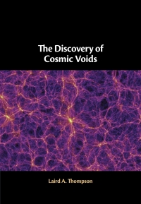Cover image: The Discovery of Cosmic Voids 9781108491136