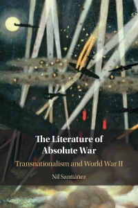 Cover image: The Literature of Absolute War 9781108495127