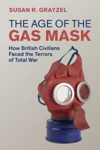 Cover image: The Age of the Gas Mask 9781108491273