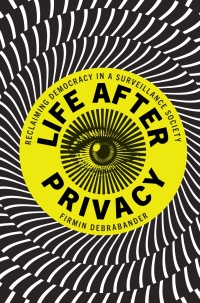 Cover image: Life after Privacy 9781108491365