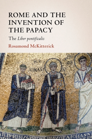 Cover image: Rome and the Invention of the Papacy 9781108836821