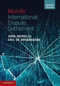 Cover image: Merrills' International Dispute Settlement 7th edition 9781108836814
