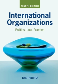 表紙画像: International Organizations 4th edition 9781108840583