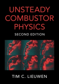 Cover image: Unsteady Combustor Physics 2nd edition 9781108841313