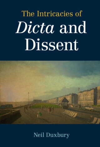 Cover image: The Intricacies of Dicta and Dissent 9781108841498