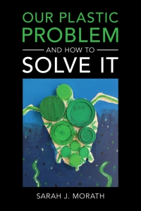 Imagen de portada: Our Plastic Problem and How to Solve It 9781108841801