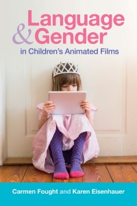 Imagen de portada: Language and Gender in Children's Animated Films 9781108841672