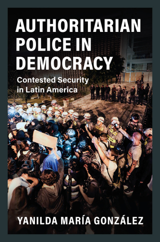 Cover image: Authoritarian Police in Democracy 9781108830393
