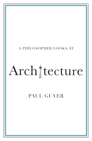Immagine di copertina: A Philosopher Looks at Architecture 9781108820424