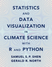 Cover image: Statistics and Data Visualization in Climate Science with R and Python 9781108842570